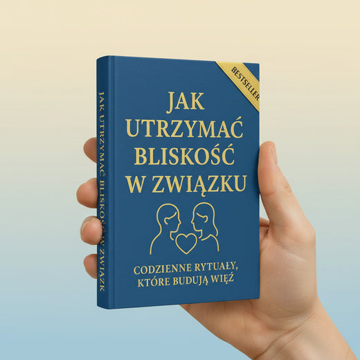 Jak utrzymać bliskość